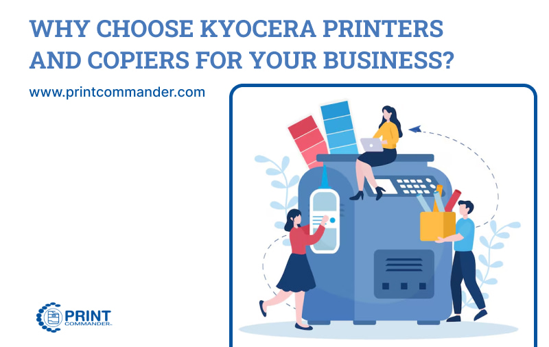 Why Choose Kyocera Printers and Copiers for Your Business